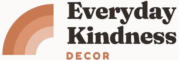 Everyday Kindness Decor